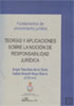 Bertrand.pt - Teorías Y Aplicaciones Sobre La Noción De Responsabilidad Jurídica
