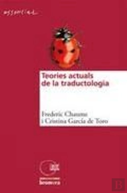 Bertrand.pt - Teories Actuals De La Traductologia