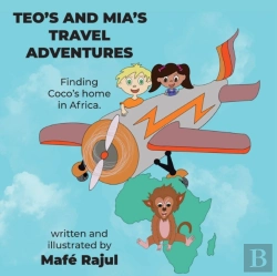 Bertrand.pt - Teo'S And Mia'S Travel Adventures.  Finding Coco'S Home In Africa.