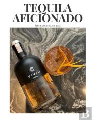 Tequila Aficionado Magazine, August 2021