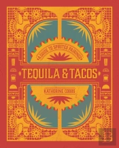 Tequila & Tacos
