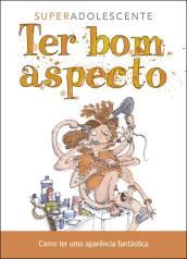 Ter bom aspecto