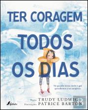 Ter Coragem Todos os Dias