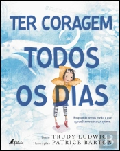 Ter Coragem Todos os Dias