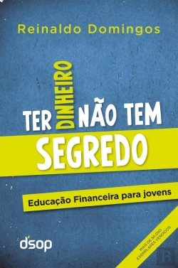 Bertrand.pt - Ter Dinheiro Não Tem Segredo