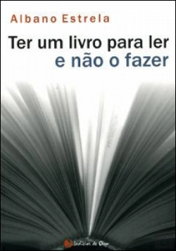 Bertrand.pt - Ter Um Livro para Ler e não o Fazer