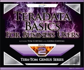 Teradata Basics For Business Users
