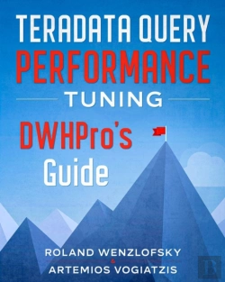 Bertrand.pt - Teradata Query Performance Tuning