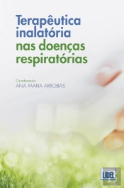 Terapêutica Inalatória nas Doenças Respiratórias