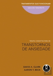 Terapia Cognitiva para os Transtornos de Ansiedade