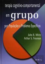 Terapia Cognitivo-Comportamental em Grupo para Populações e Problemas Específicos