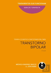 Terapia Cognitivo Comportamental para Transtorno Bipolar - Guia do Terapeuta