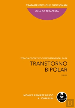 Bertrand.pt - Terapia Cognitivo Comportamental para Transtorno Bipolar - Guia do Terapeuta