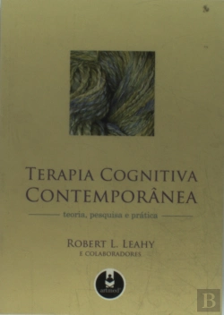 Bertrand.pt - Terapia Cognitivo Contemporânea - Teoria, Pesquisa e Prática