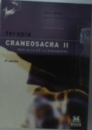 Terapia Craneosacra Ii. Más Allá De La Duramadre