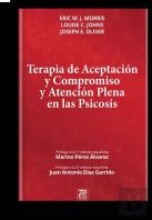 Terapia De Aceptación Y Compromiso Y Atención Plena En Las Psicosis