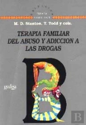 Terapia Familiar Del Abuso Y Adicción A Las Drogas
