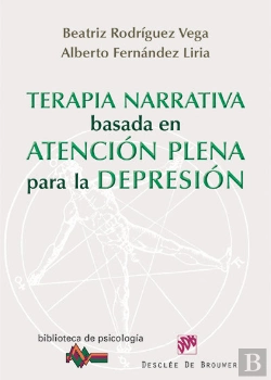 Bertrand.pt - Terapia Narrativa Basada En La Atención Plena Para La Depresión