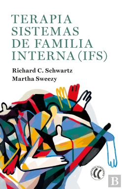 Bertrand.pt - Terapia Sistemas De Familia Interna (Ifs)