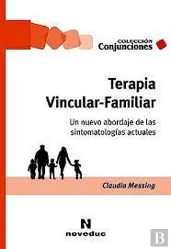 Bertrand.pt - Terapia Vincular-Familiar. Un Nuevo Abordaje De Las Sintomatologias Actuales