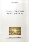 Terapias Cognitivas: Teorias e Práticas