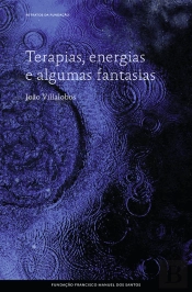 Terapias, Energias e Algumas Fantasias