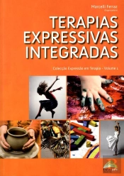 Terapias Expressivas Integradas - Volume 1