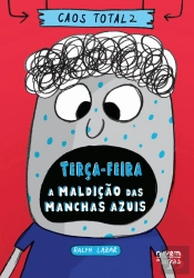 Terça-Feira – A Maldição das Manchas Azuis