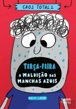 Bertrand.pt - Terça-Feira – A Maldição das Manchas Azuis