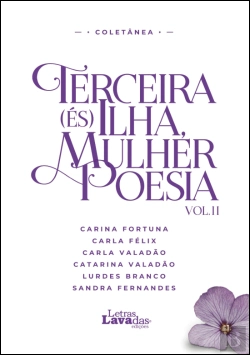 Bertrand.pt - Terceira (És) Ilha, Mulher Poesia - Volume II