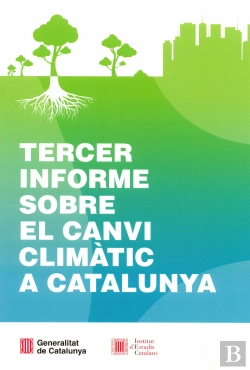 Bertrand.pt - Tercer Informe Sobre El Canvi Climàtic A Catalunya