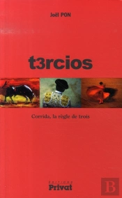 Tercios ; Corrida, La Règle De Trois