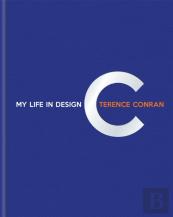 Terence Conran: My Life In Design