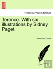 Terence. With Six Illustrations By Sidne
