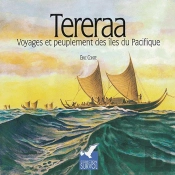 Tereraa ; Voyage Et Peuplement Des Îles Du Pacifique