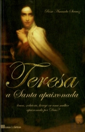 Teresa, A Santa Apaixonada