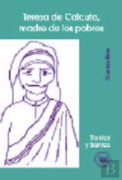 Teresa De Calcuta, Madre De Los Pobres
