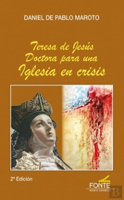 Bertrand.pt - Teresa De Jesús Doctora Para Una Iglesia En Crisis
