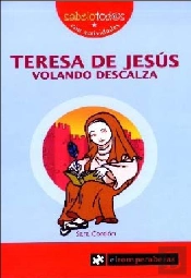 Teresa De Jesús Volando Descalza