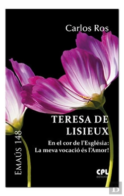 Bertrand.pt - Teresa De Lisieux. En El Cor De L'Esglèsia: La Meva Vocació