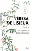 Teresa de Lisieux, Palavra de Esperança para as Famílias