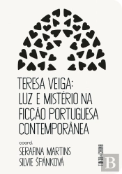 Teresa Veiga: Luz e Mistério na Ficção Portuguesa Contemporânea