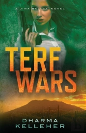 Terf Wars: A Jinx Ballou Novel