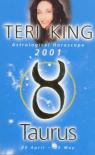 Teri King Astrological Horoscope 2001