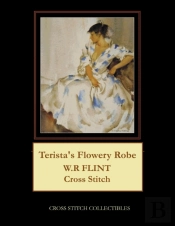 Terista'S Flowery Robe: W.R. Flint Cross