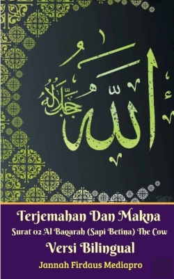Bertrand.pt - Terjemahan Dan Makna Surat 02 Al-Baqarah (Sapi Betina) The Cow Versi Bilingual