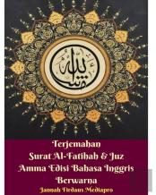 Terjemahan Surat Al-Fatihah Dan Juz Amma Edisi Bahasa Inggris Berwarna Hardcover Version