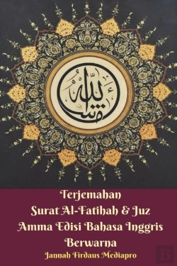 Bertrand.pt - Terjemahan Surat Al-Fatihah & Juz Amma Edisi Bahasa Inggris Berwarna