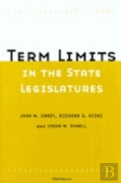 Term Limits In State Legislatures