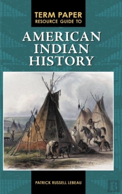 Bertrand.pt - Term Paper Resource Guide To American Indian History